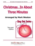 Christmas In About 3 Minutes by Weston Mark - Weston Mark - for 2-Part