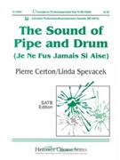 Sound Of Pipe And Drum by Certon Pierre - Spevacek Linda - for SATB a cappella