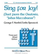 Sing For Joy Duet From Judas Maccabaeus by Handel George Frideric - Spevacek Linda - for 3-Part Mixed