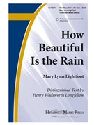 How Beautiful Is The Rain by Lightfoot Mary Lynn for SAB and Piano