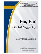 Eja Eja by Lightfoot Mary Lynn for SAB and Piano