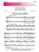 Song Sung Once by Bernon Amy F for 3-Part Mixed