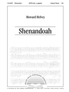 Shenandoah by Helvey Howard for SATB a cappella