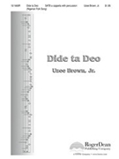 Dide ta Deo by Nigerian Folk Song - Brown Jr Uzee - for SATB and Percussion
