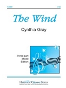 Wind The by Gray Cynthia for 3-Part Mixed