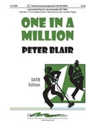 One In A Million by Blair Peter for SATB