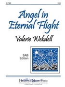 Angel In Eternal Flight by Webdell Valerie for SAB and Piano
