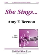 She Sings by Bernon Amy F for SSA