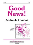 Good News by Thomas Andre for SSA