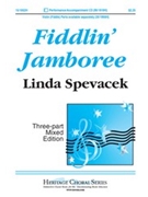 Fiddlin' Jamboree by Spevacek Linda for 3-Part Mixed