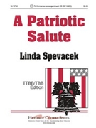 Patriotic Salute by Spevacek Linda - Spevacek Linda - for TTBB