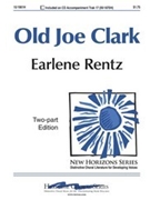 Old Joe Clark by Rentz Earlene - Rentz Earlene - for 2-Part
