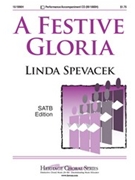 Festive Gloria by Spevacek Linda for SATB
