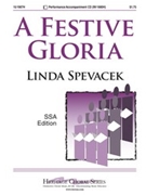 Festive Gloria by Spevacek Linda for SSA