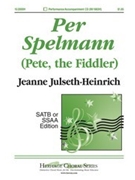 Per Spelmann by Julseth-Heinrich Jeanne - Julseth-Heinrich Jeanne - for SATB