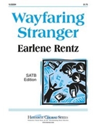 Wayfaring Stranger by Rentz Earlene for SATB