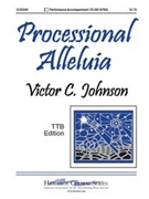 Processional Alleluia by Johnson for TTB