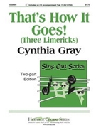 That's How It Goes by Gray Cynthia - Gray Cynthia - for 2-Part