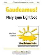 Gaudeamus by Lightfoot Mary Lynn for 2-Part