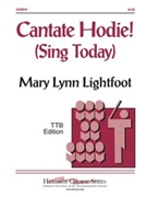Cantate Hodie by Lightfoot Mary Lynn for TTB