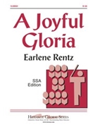 Joyful Gloria by Rentz Earlene for SSA