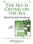 Sky Is Crying On The Sea by Schram Ruth Elaine for SSA