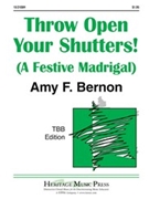 Throw Open Your Shutters by Bernon Amy F for TBB