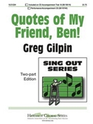Quotes Of My Friend Ben by Gilpin Greg for 2-Part