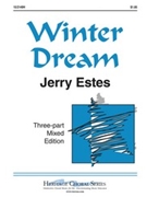 Winter Dream by Estes Jerry for 3-Part Mixed