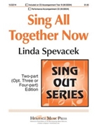 Sing All Together Now by Spevacek Linda for 2-Part