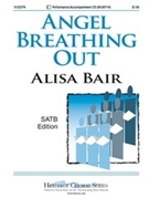 Angel Breathing Out by Bair Alisa for SATB