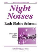 Night Noises by Schram Ruth Elaine for 3-Part Mixed