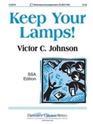 Keep Your Lamps by Johnson Victor C - Johnson Victor C - for SSA
