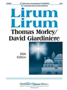 Lirum Lirum by Morley - Giardiniere David - for SSA