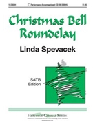 Christmas Bell Roundelay by Spevacek Linda for SATB