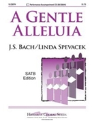 Gentle Alleluia by Spevacek Linda - Spevacek Linda - for SATB