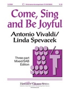 Come Sing & Be Joyful by Spevacek Linda - Spevacek Linda - for 3-Part Mixed