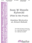 Som W Stawie Rybecki by Wiechowicz Stanisla - Zielinski Richard - for SSA a cappella