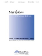 My Shadow by DiOrio Dominick for Unison