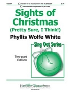 Sights Of Christmas (Pretty Sure I Thin by Wolfe/white Phyliss for 2-Part