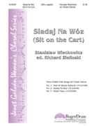 Siadaj Na Woz by Wiechowicz Stanisla - Zielinski Richard - for SSA a cappella