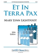 Et In Terra Pax by Lightfoot Mary Lynn for SSA
