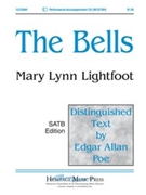 Bells The by Lightfoot Mary Lynn for SATB