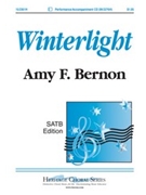 Winterlight by Bernon Amy F for SATB