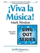 Viva La Musica by Weston Mark for 2-Part