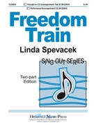 Freedom Train by Spevacek Linda for 2-Part