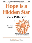 Hope Is A Hidden Star by Patterson Mark for 2-Part