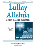 Lullay Alleluia by Schram Ruth Elaine - Schram Ruth Elaine - for 2-Part