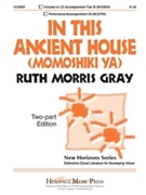 In This Ancient House by Gray Ruth Morris for 2-Part