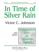 In Time Of Silver Rain by Johnson Victor C for SSA